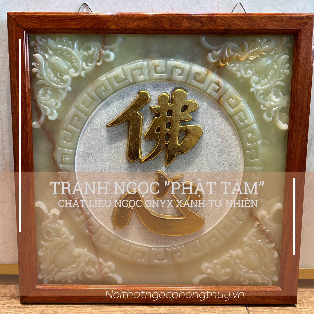 Tranh ngọc chữ Phật Tâm