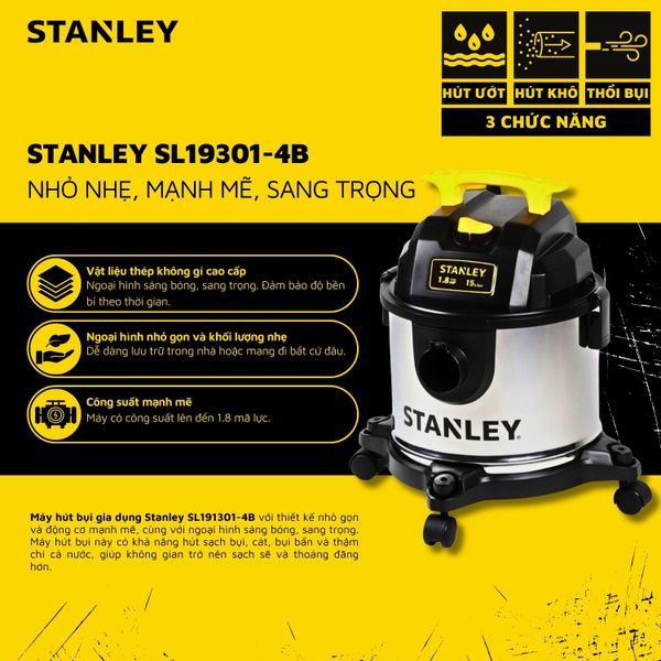 Máy hút bụi 3 chức năng 15L Stanley SL19301-4B