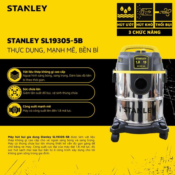 Máy hút bụi 3 chức năng 19L Stanley SL19305-5B