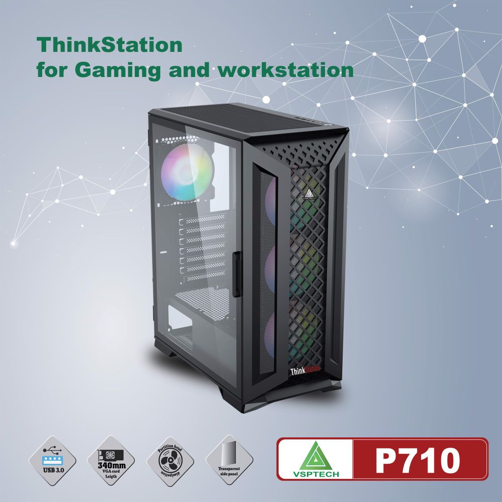 Case VSP Gaming  Thinkstation P710