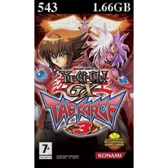 543 - Yu-Gi-Oh! Monsters GX : Tag Force 3