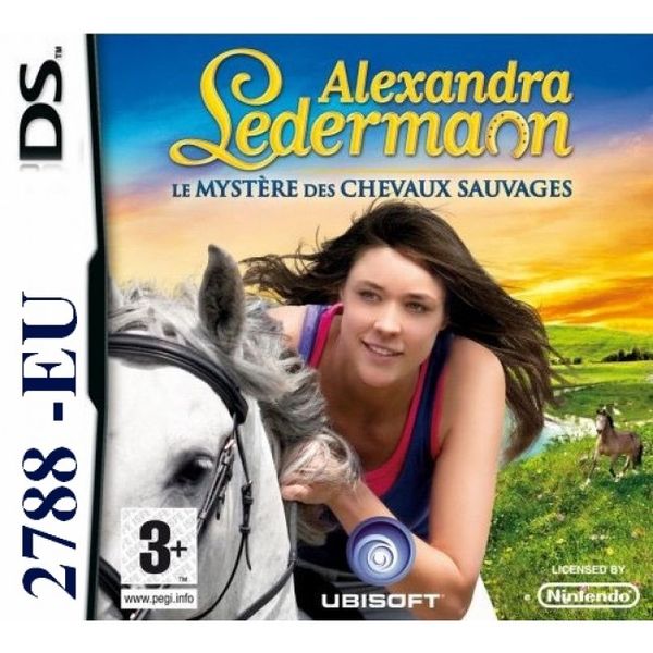 2788 - Alexandra Ledermann Le Mystere Des Chvaux Sauvages