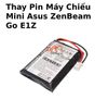 Thay Pin Máy Chiếu Mini Asus ZenBeam Go E1Z