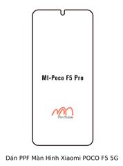 Dán PPF Màn Hình Xiaomi POCO F5 5G