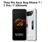 Thay Pin Asus Rog Phone 7 / 7 Pro / 7 Ultimate