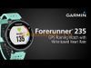 đồng hồ thông minh Garmin Forerunner 235