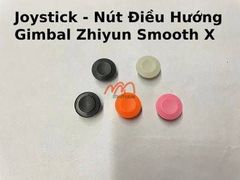 Joystick - Nút Điều Hướng Gimbal Zhiyun Smooth X