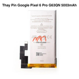 Thay Pin Google Pixel 6 Pro G63QN 5003mAh