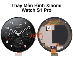 Thay Màn Hình Xiaomi Watch S1 Pro