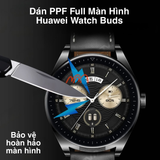 Dán PPF Full Màn Hình Huawei Watch Buds