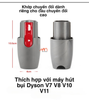 sản phẩm khớp chuyển đổi công năng đầu hút cho Dyson V7 V8 V10 V11.