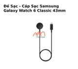 Đế Sạc - Cáp Sạc Samsung Galaxy Watch 6 Classic 43mm