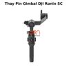 Thay Pin Gimbal DJI Ronin SC