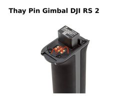 Thay Pin Gimbal DJI RS 2