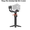 Thay Pin Gimbal DJI RS 3 mini