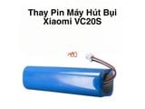 Thay Pin Máy Hút Bụi Xiaomi VC20S