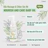 DẦU MASSAGE & CHĂM SÓC BÉ - Nourish and Care Baby Oil 100ml