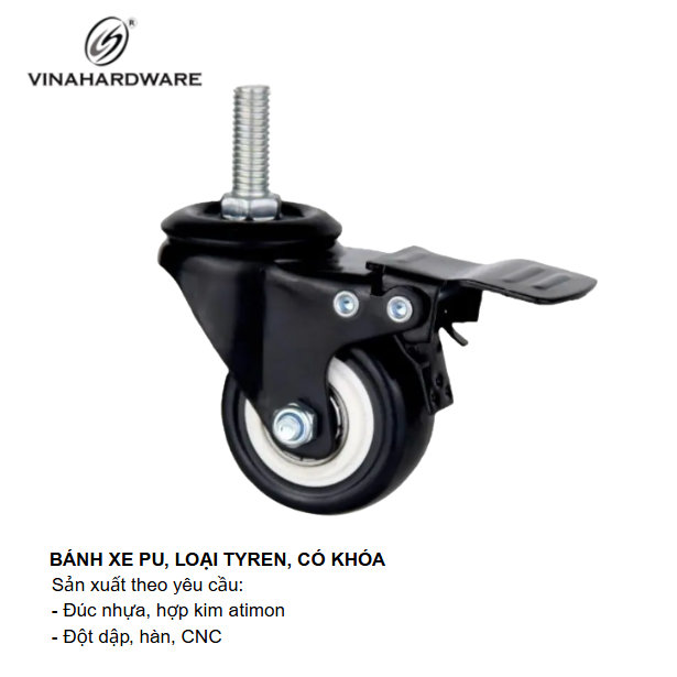 Bánh xe PU, tyren, có khóa Vinahardware