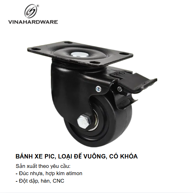 Bánh xe PIC đế vuông, có khóa Vinahardware