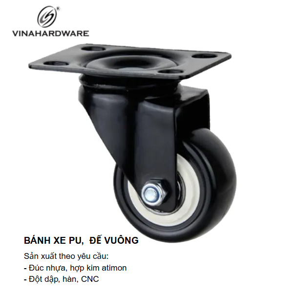 Bánh xe PU, đế vuông, không khóa Vinahardware