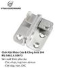 Chốt gài khóa cổng và cửa đi inox 304 - Mã 5402.4.50973