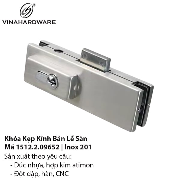 Khóa Kẹp Kính Bản Lề Sàn – Inox 201 - Mã 1512.2.09652 | Inox 201