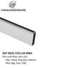 Thanh ray inox lùa cửa kính Vinahardware - Mã 5100.4.00132