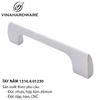 Tay nắm tủ hợp kim nhôm bạc Vinahardware 1316.4.01230