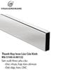 Thanh ray inox lùa cửa kính Vinahardware - Mã 5100.4.00132
