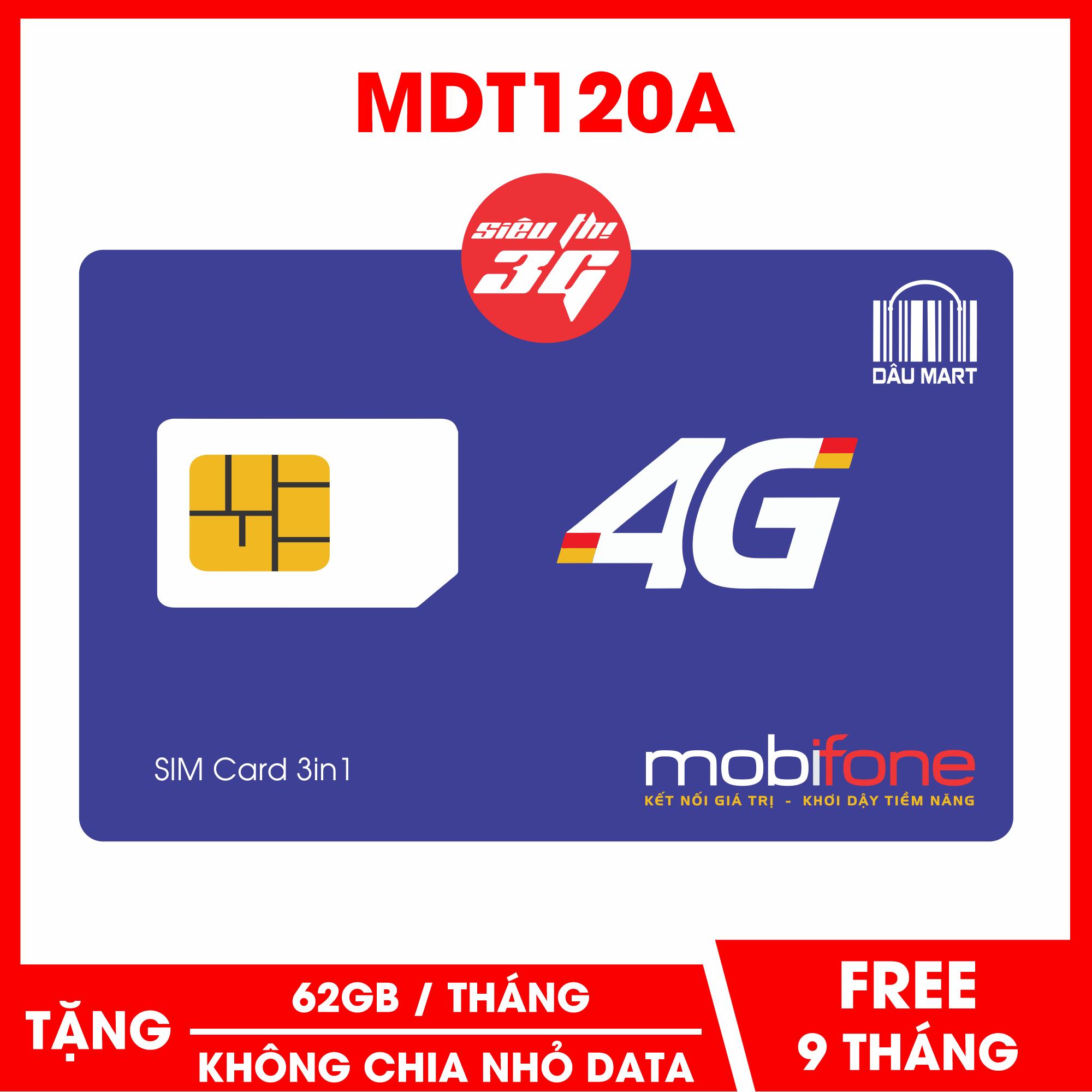 SIM 3G 4G Mobifone MDT120A Tặng 62GB/Tháng Trọn Gói 9 Tháng
