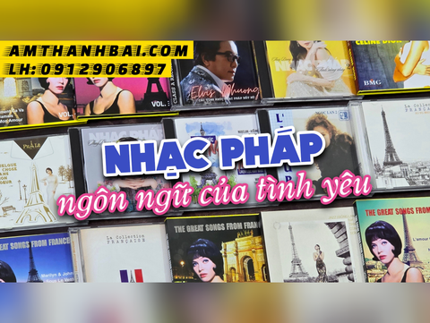  15 CD GỐC NHẠC PHÁP: NGÔN NGỮ CỦA TÌNH YÊU 