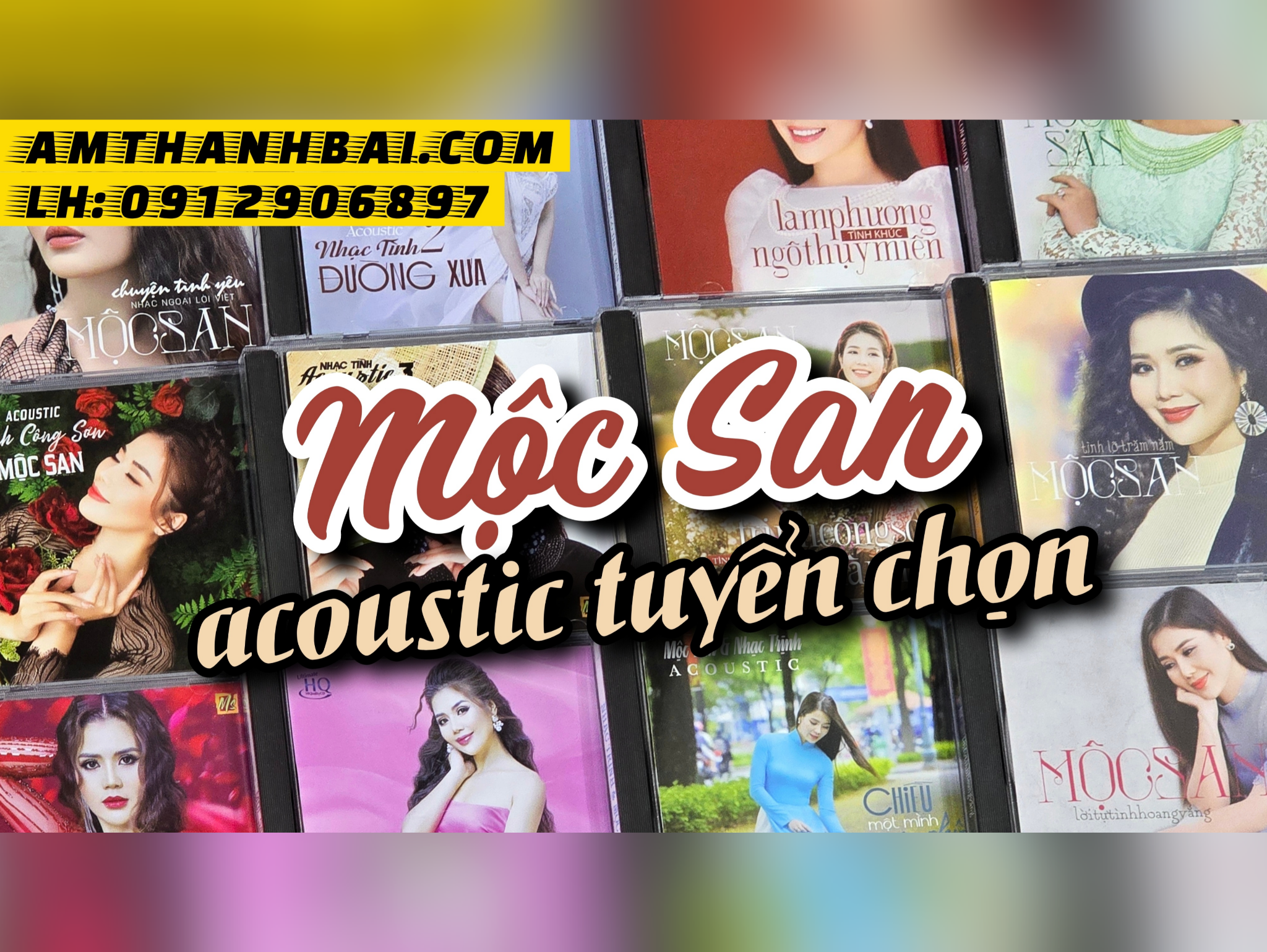TUYỂN TẬP 12 CD MỘC SAN ACOUSTIC MỚI NHẤT 2024