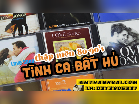  BỘ 9 CD LOVESONGS TÌNH CA NƯỚC NGOÀI THẬP NIÊN 80 - 90'S 