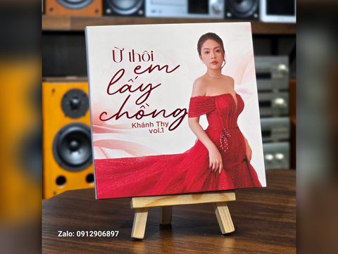  CD GỐC: KHÁNH THY - Ừ THÔI EM LẤY CHỒNG 