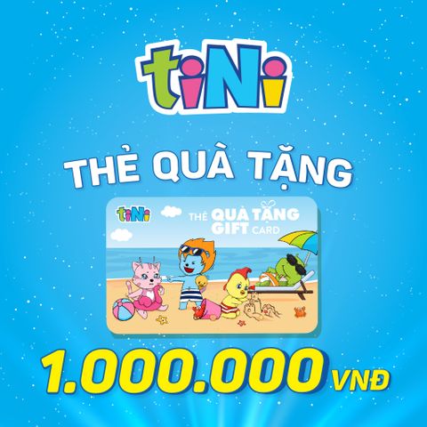  Thẻ quà tặng tiNi 1.000.000 