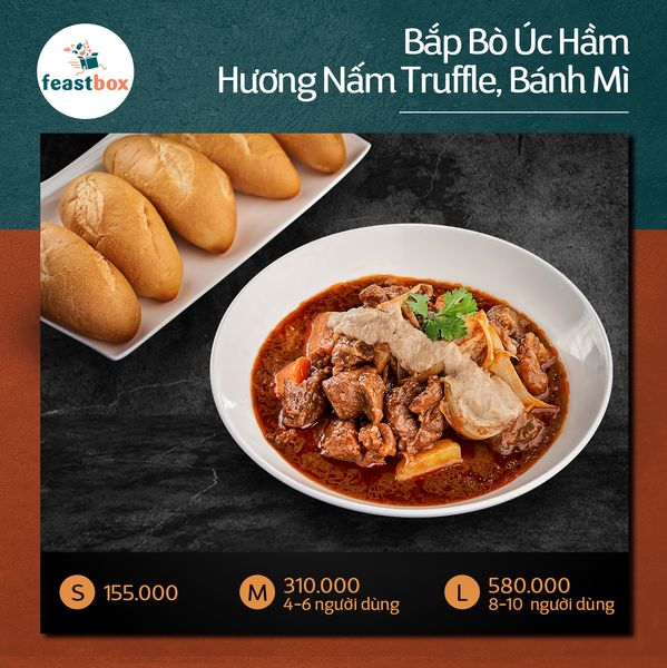  Bắp Bò Úc Hầm Hương Nấm Truffle - Bánh Mì 