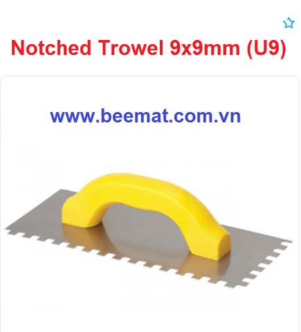  Notched Trowel 9x9 mm (U9) 