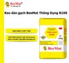 Keo Dán Gạch BeeMat Thông Dụng B100