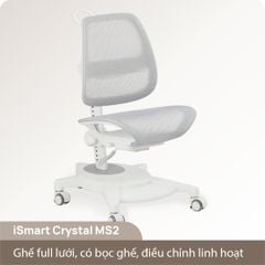 Ghế ngồi học chống gù iSmart Crystal MS2