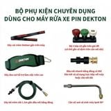 Bộ Phụ Kiện Dùng Cho Máy Rửa Xe Pin Dekton M21-SRX1405PROMAX