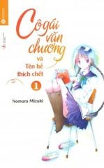 Cô gái văn chương và Tên hề thích chết - Tập 1