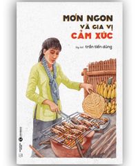 Món ngon và gia vị cảm xúc