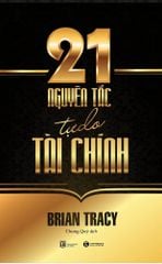 21 nguyên tắc tự do tài chính (TB 2025)