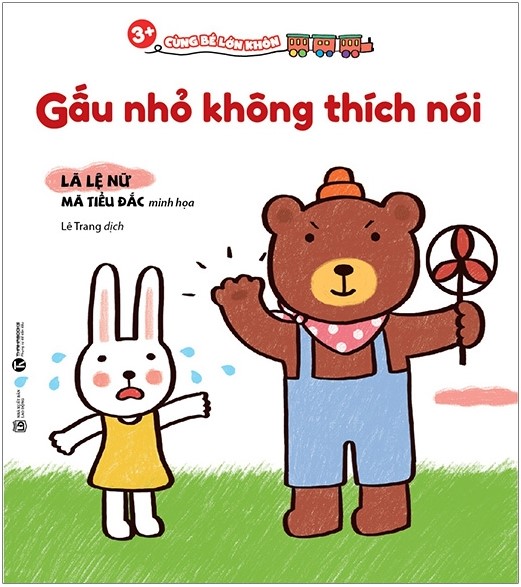 Cùng bé lớn khôn - Gấu nhỏ không thích nói – Nhà sách Thái Hà