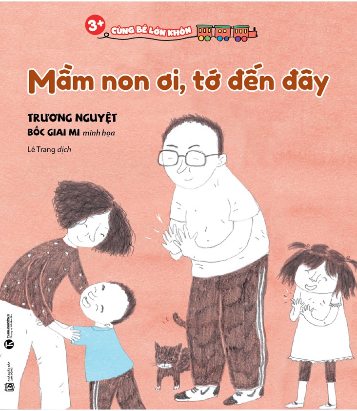 Cùng bé lớn khôn - Mầm non ơi, tớ đến đây – Nhà sách Thái Hà