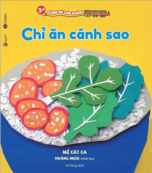 Cùng bé lớn khôn - Chỉ ăn cánh sao – Nhà sách Thái Hà