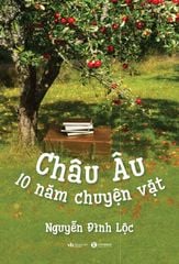 Châu Âu - 10 năm chuyện vặt