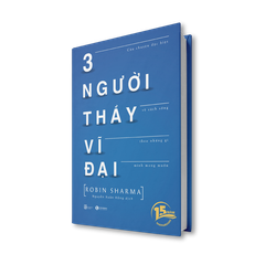 [Phiên bản 15 năm] - 3 Người thầy vĩ đại