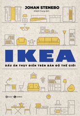 IKEA - Dấu ấn Thuỵ Điển trên bản đồ thế giới