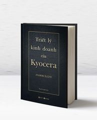 Triết lý kinh doanh của Kyocera - bìa cứng